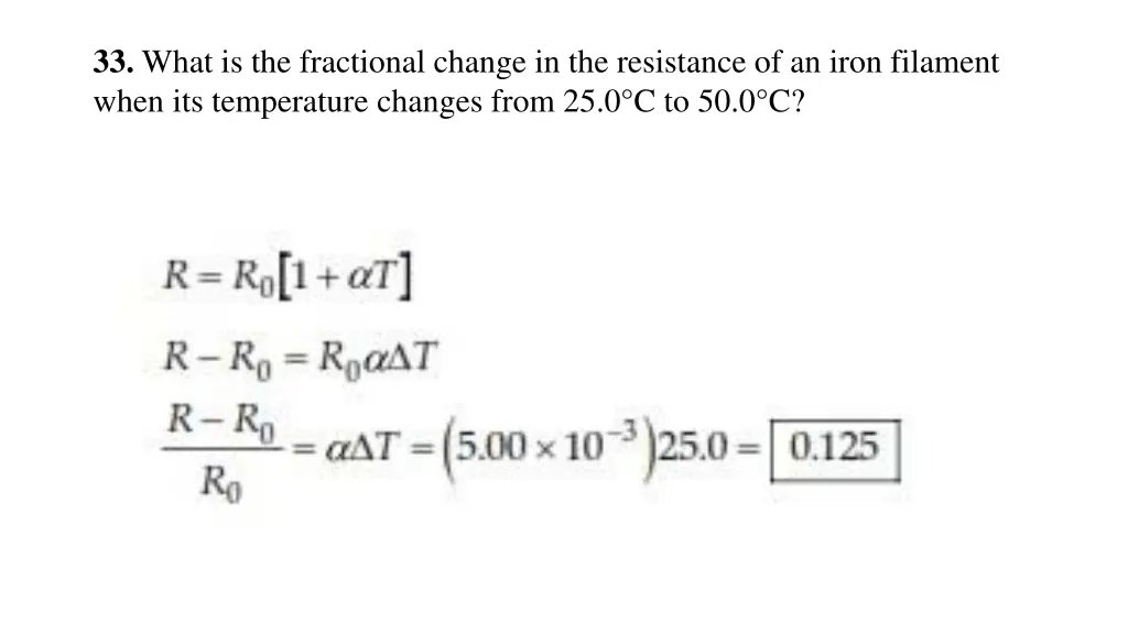 33 what is the fractional change