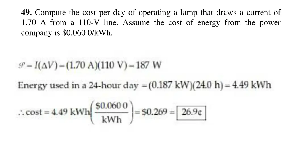 49 compute the cost per day of operating a lamp