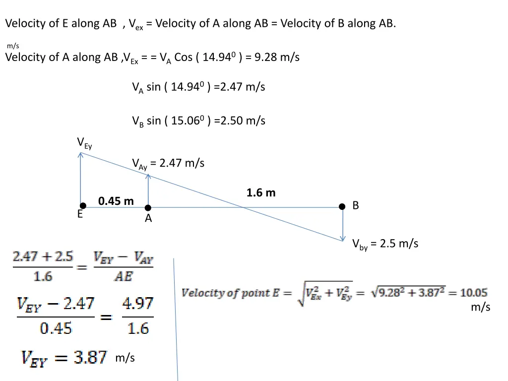 velocity of e along ab v ex velocity of a along