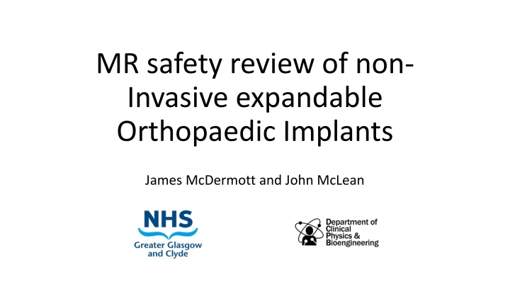 mr safety review of non invasive expandable