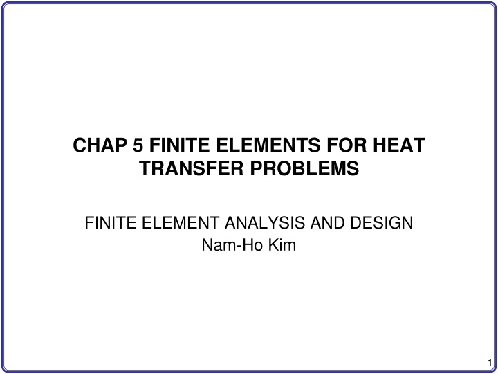 chap 5 finite elements for heat transfer problems