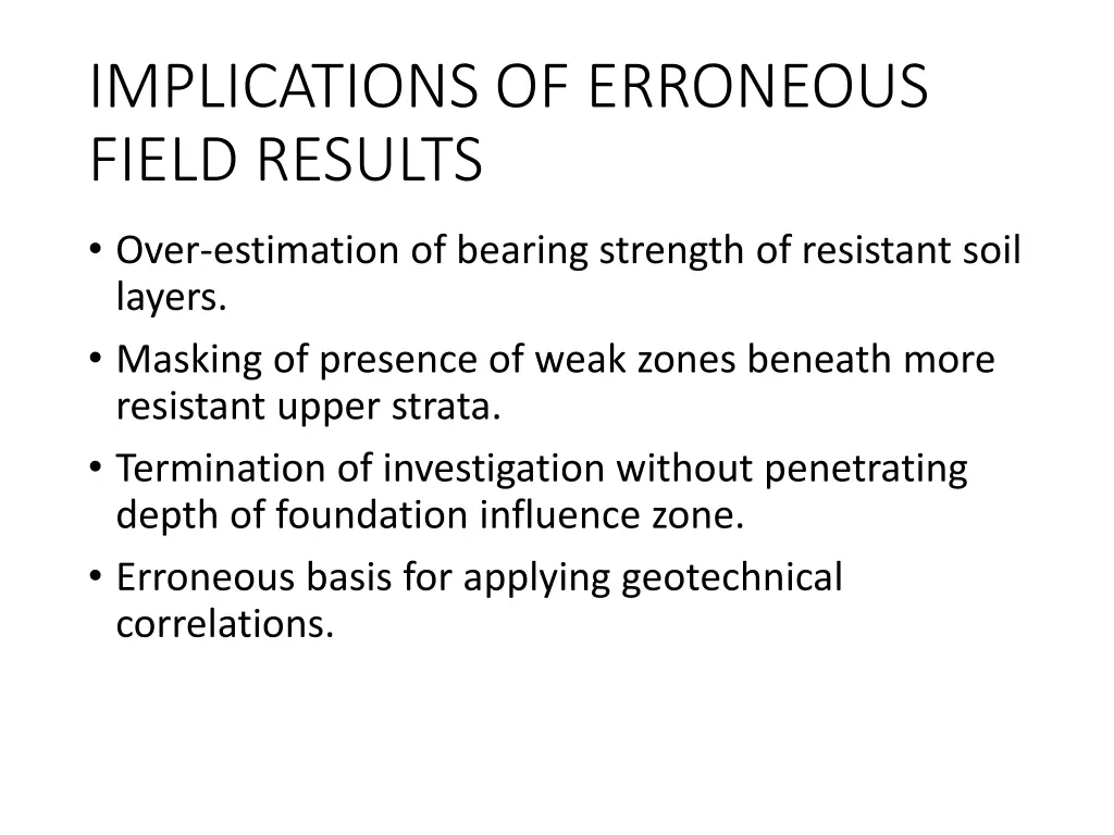 implications of erroneous field results