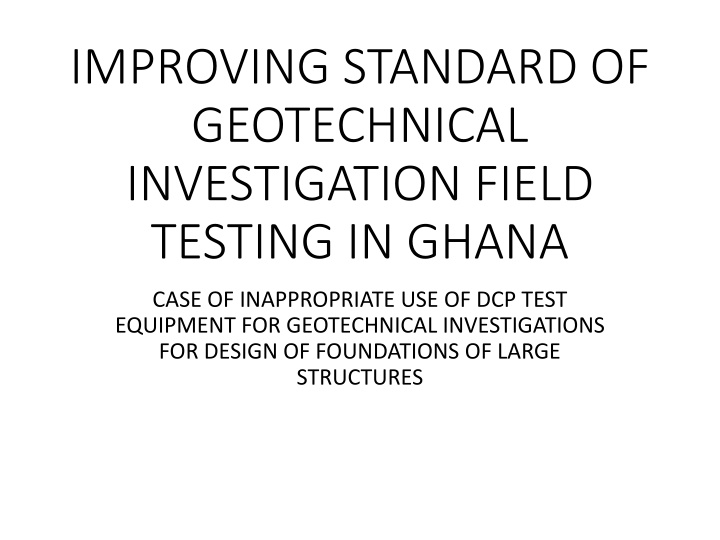 improving standard of geotechnical investigation