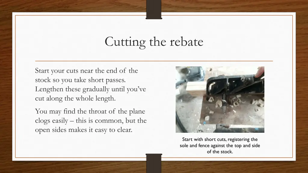 cutting the rebate 1