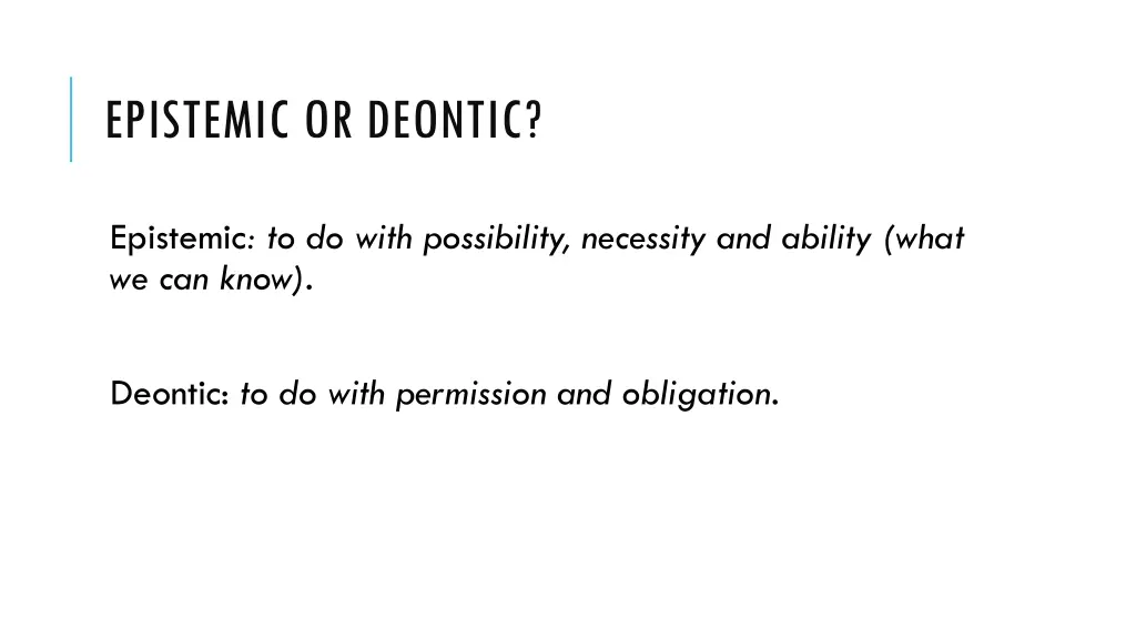 epistemic or deontic