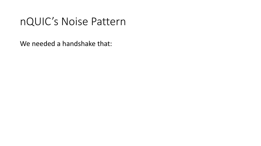 nquic s noise pattern