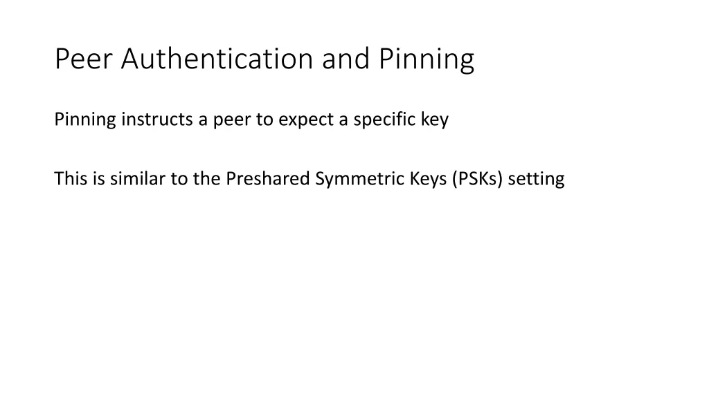 peer authentication and pinning 4