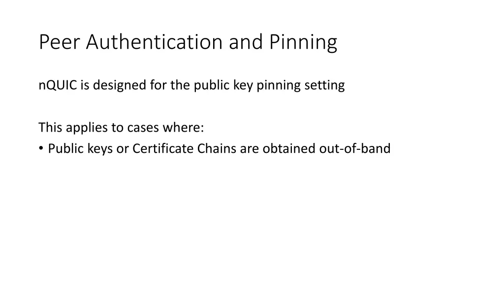 peer authentication and pinning 8