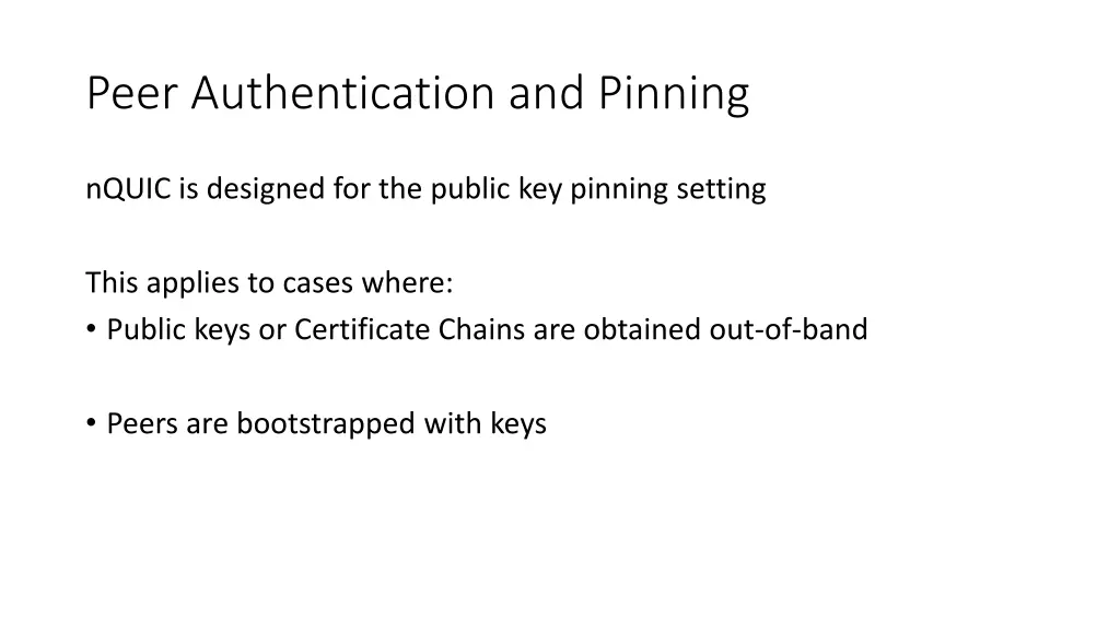 peer authentication and pinning 9