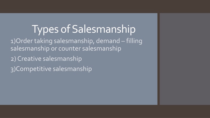 types of salesmanship 1 order taking salesmanship