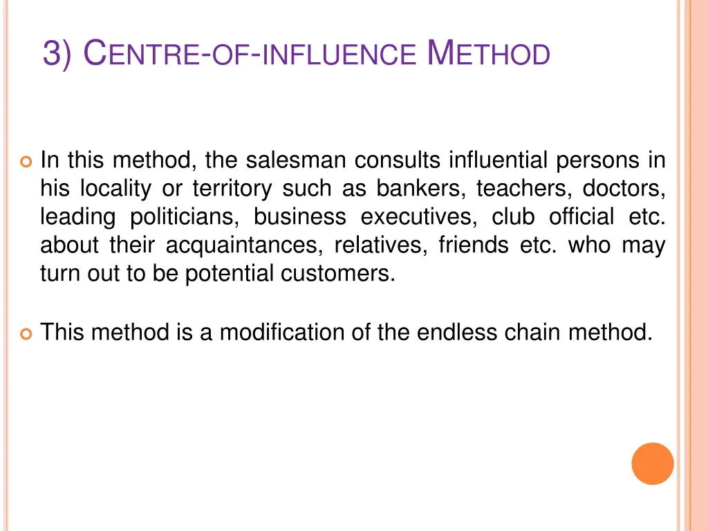 3 c entre of influence m ethod