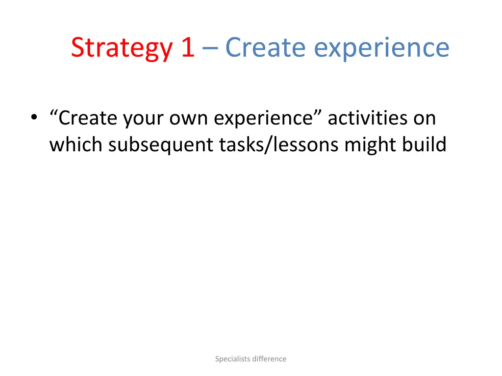 strategy 1 create experience