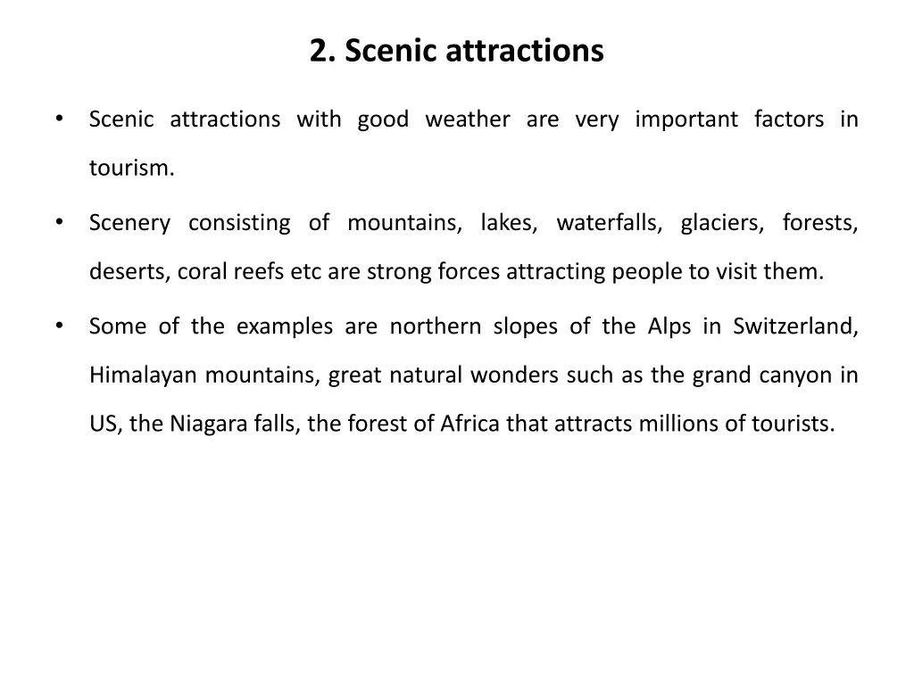 2 scenic attractions