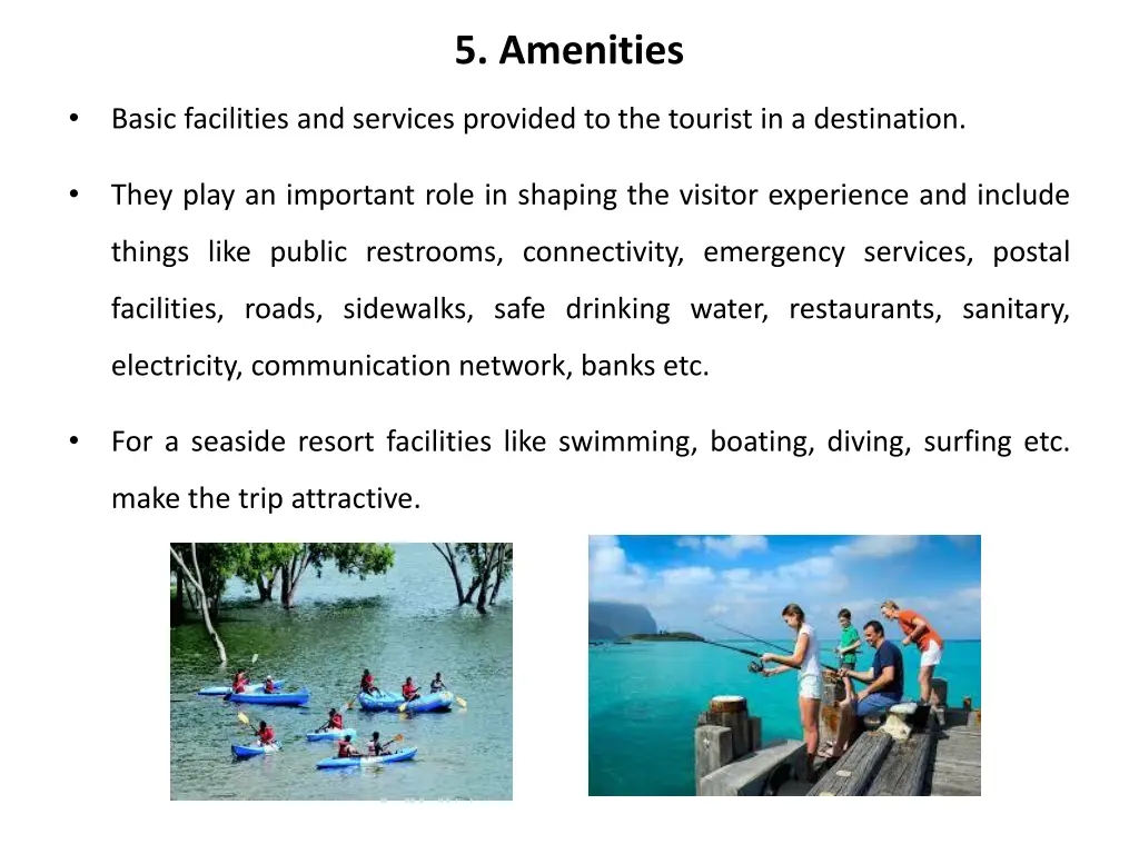 5 amenities