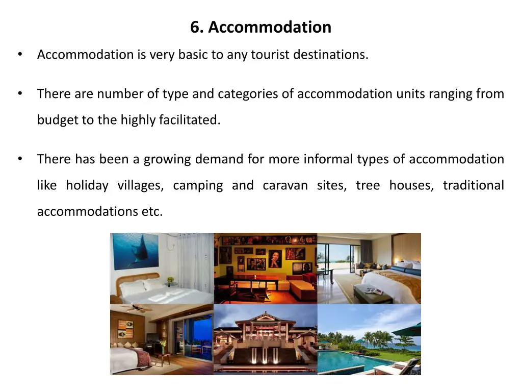 6 accommodation