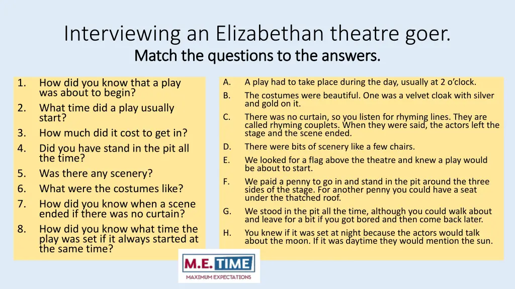 interviewing an elizabethan theatre goer match