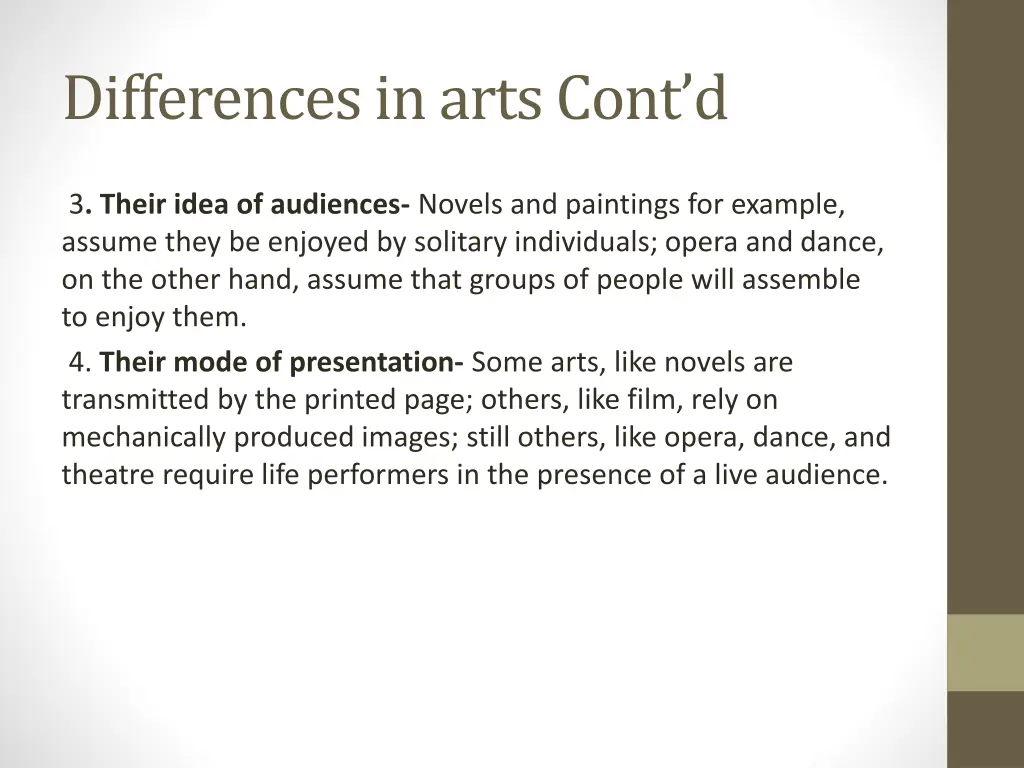 differences in arts cont d