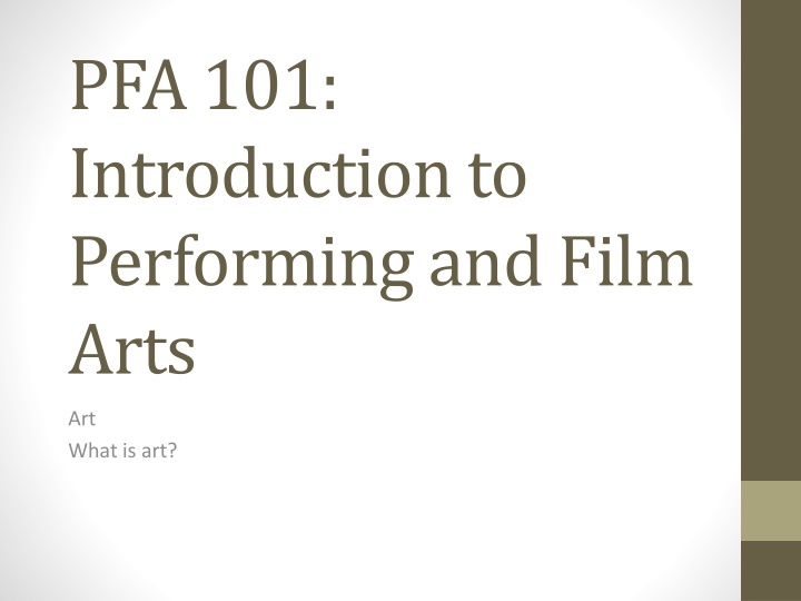 pfa 101 introduction to performing and film arts