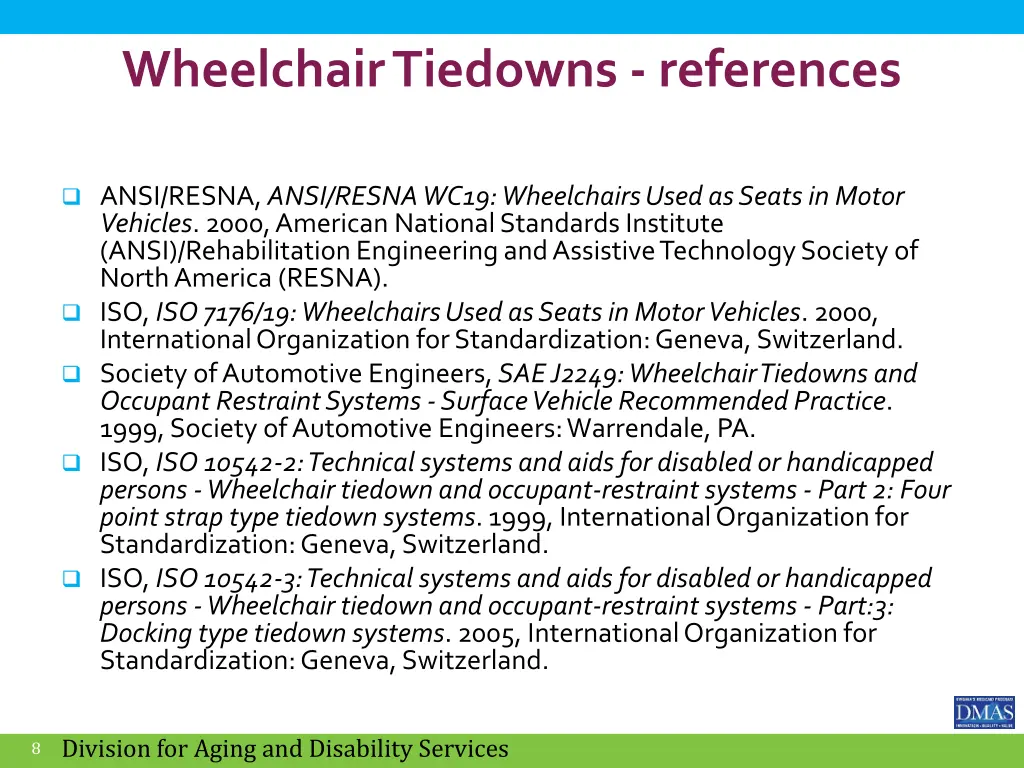 wheelchair tiedowns references