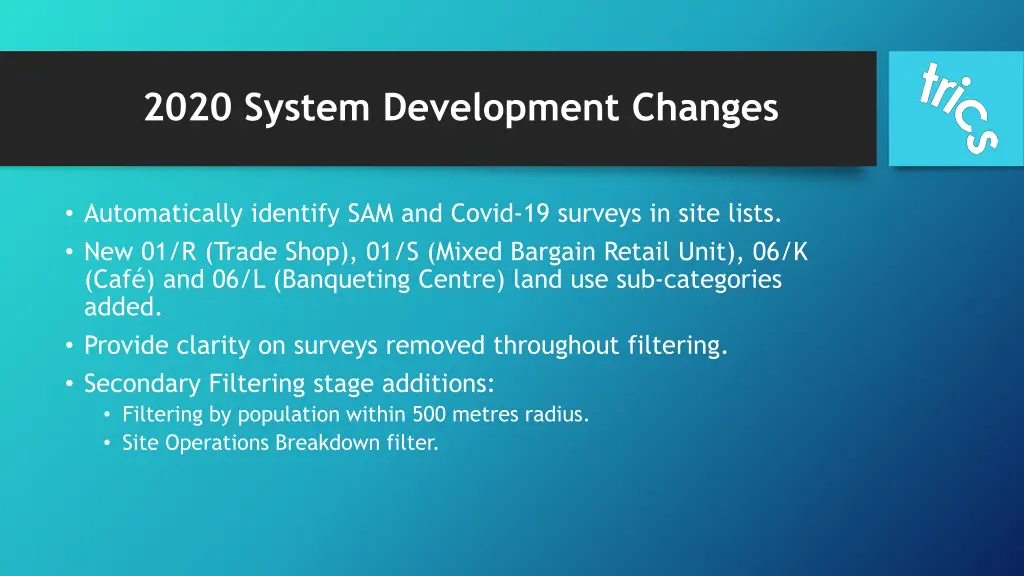 2020 system development changes