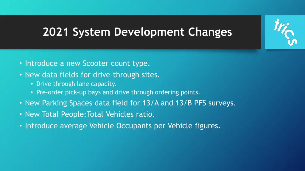 2021 system development changes