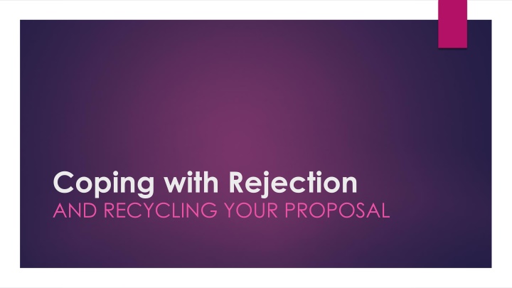 coping with rejection and recycling your proposal