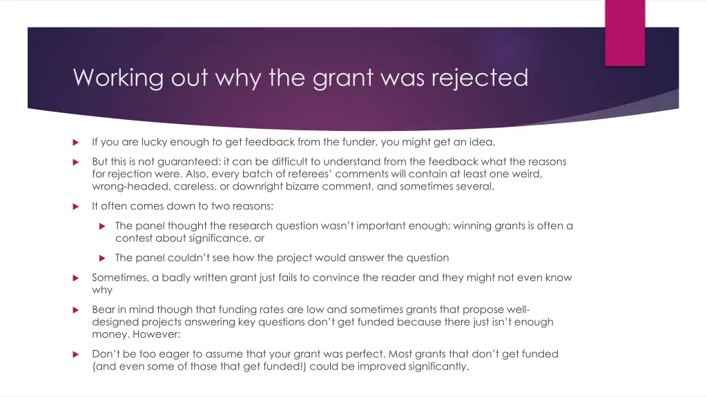 working out why the grant was rejected