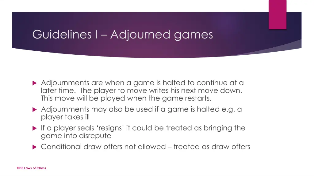 guidelines i adjourned games