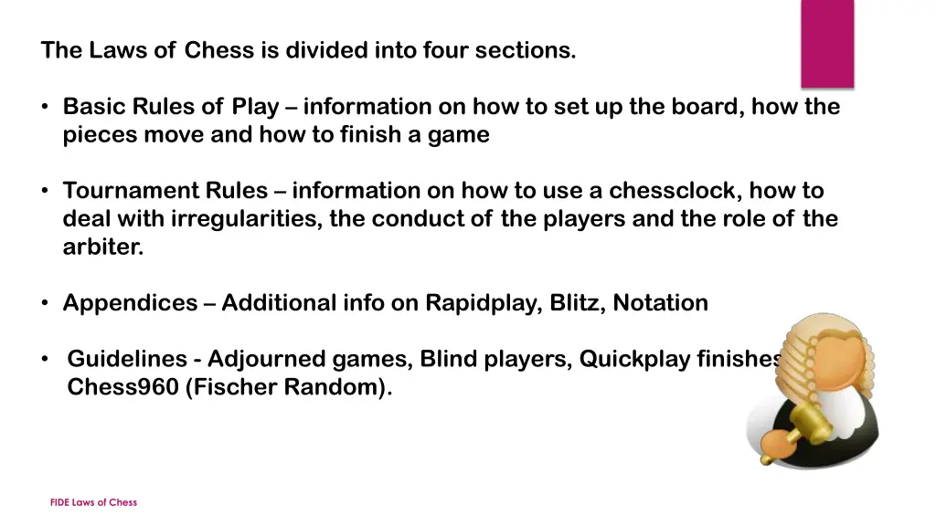 the laws of chess is divided into four sections