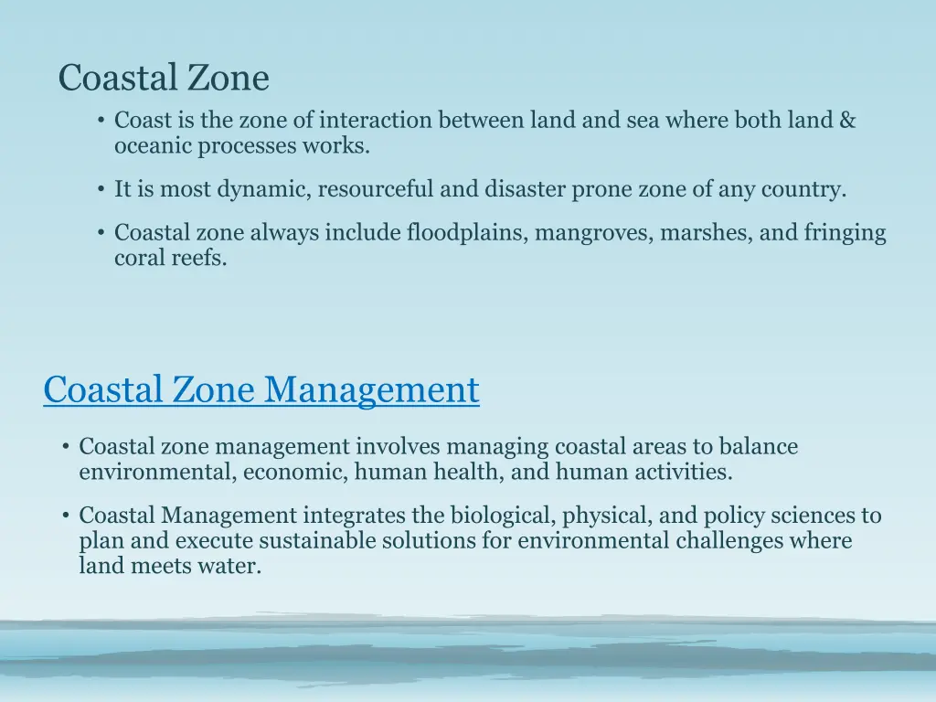 coastal zone coast is the zone of interaction