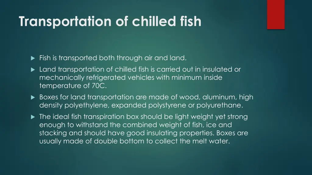 transportation of chilled fish