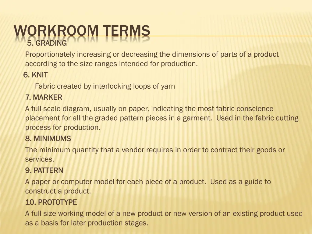 workroom terms 5 grading 5 grading