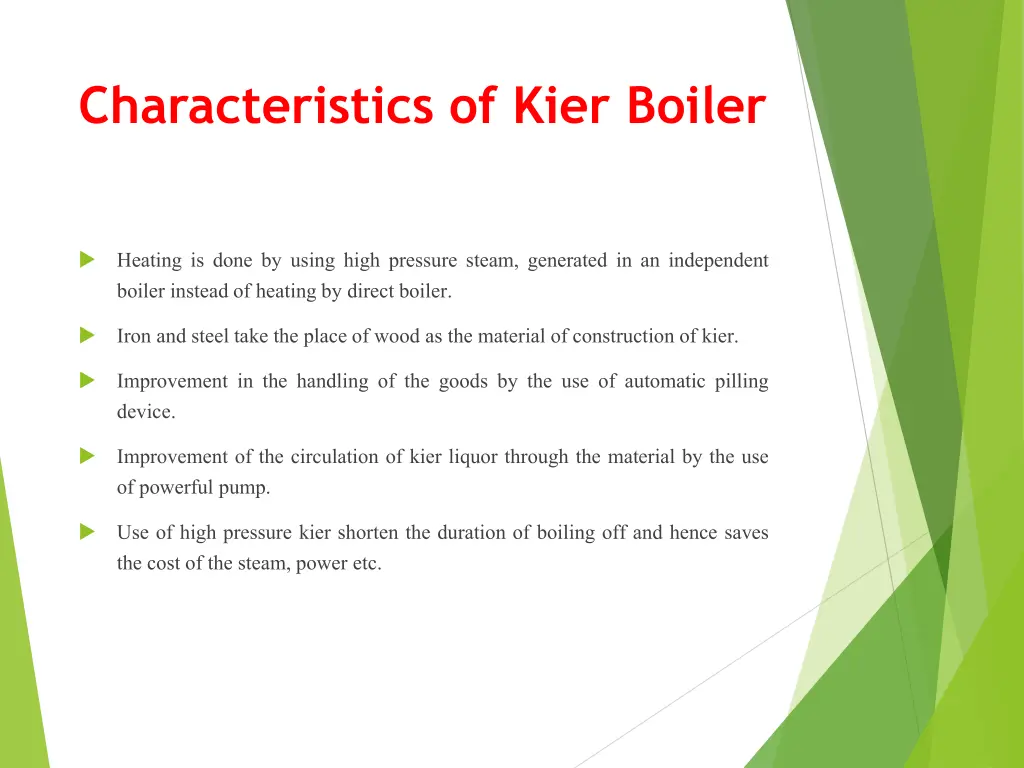 characteristics of kier boiler