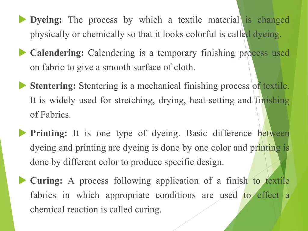 dyeing the process by which a textile material