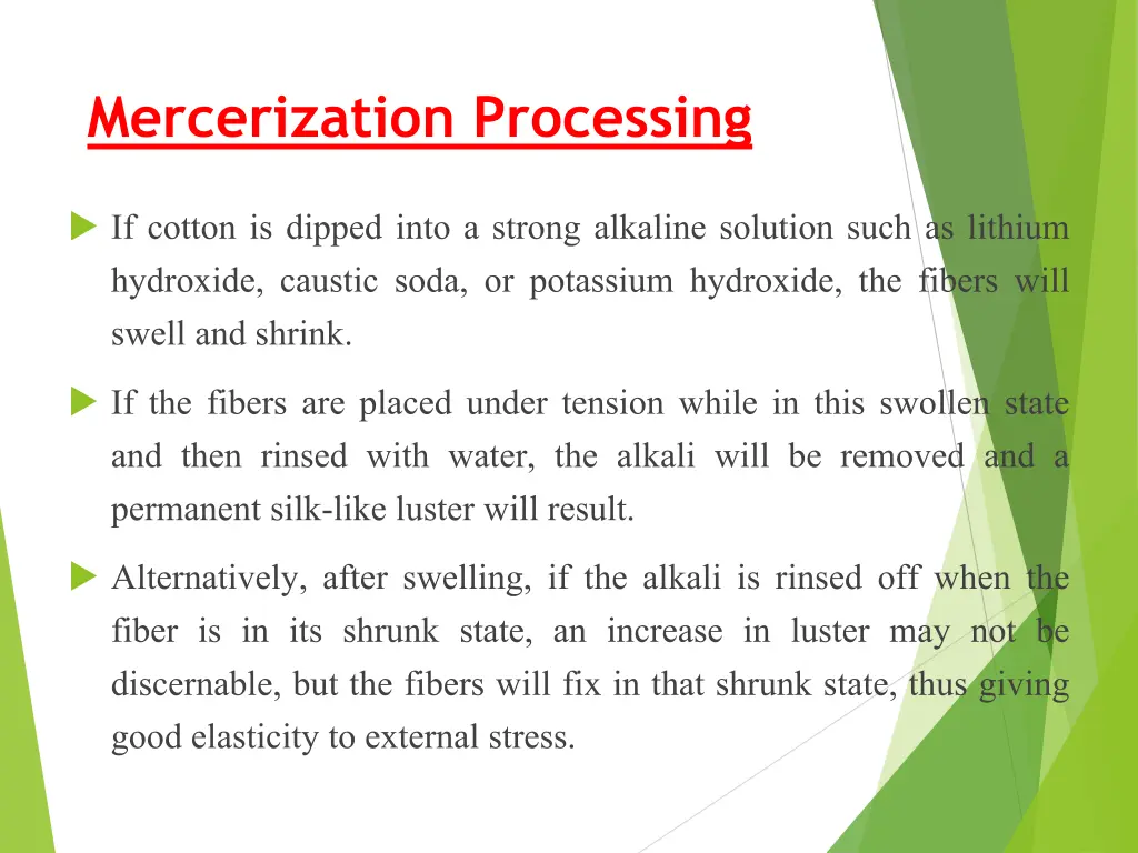 mercerization processing