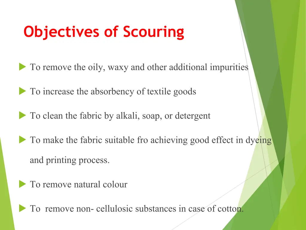 objectives of scouring