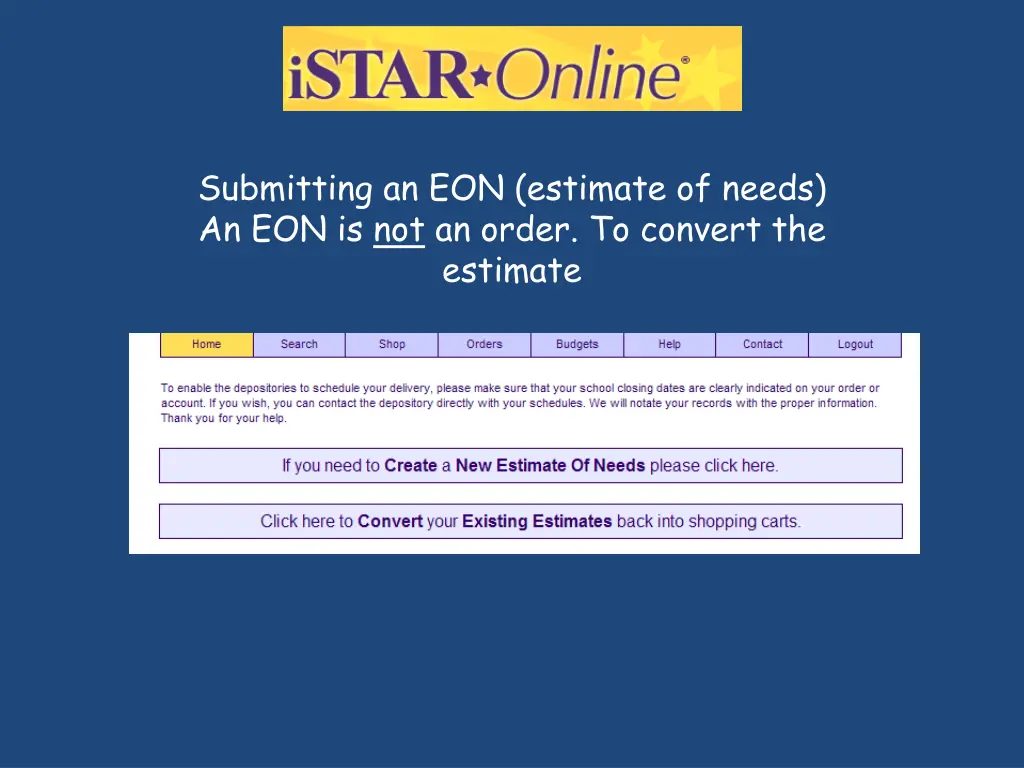 submitting an eon estimate of needs