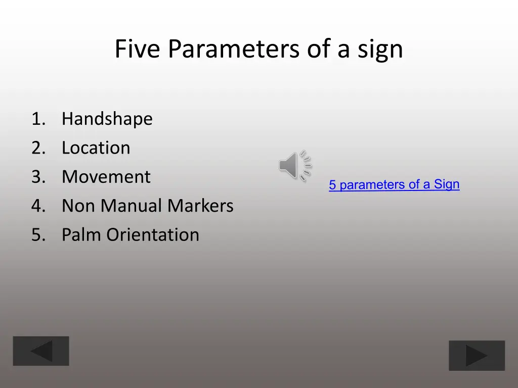 five parameters of a sign