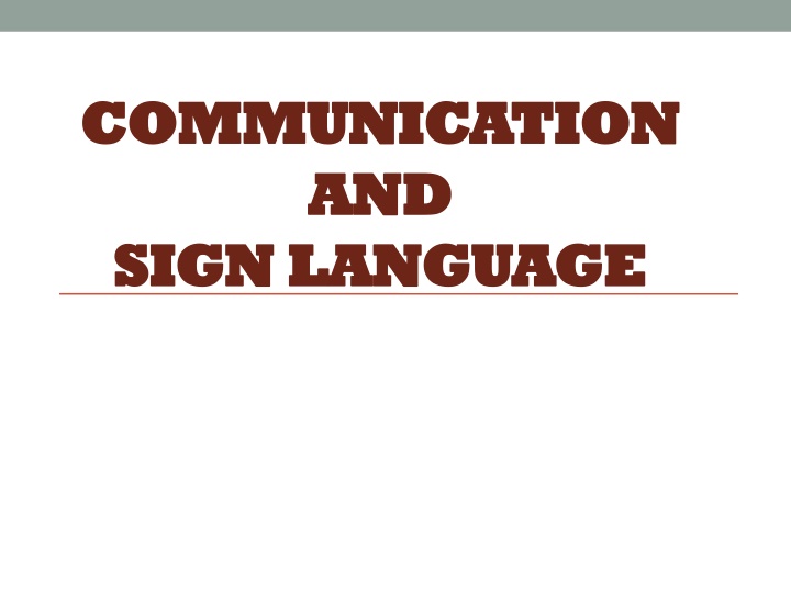 communication communication and and sign language