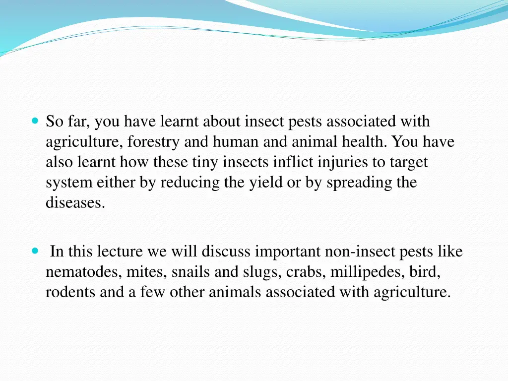 so far you have learnt about insect pests