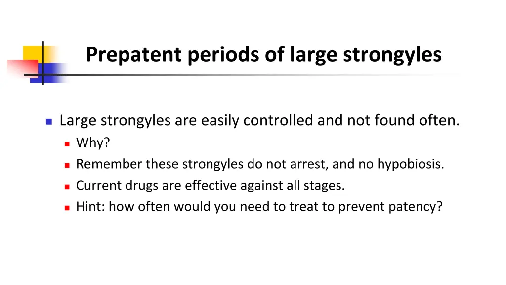 prepatent periods of large strongyles