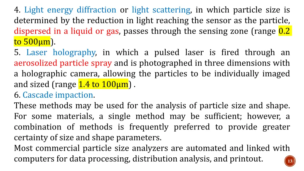 4 light energy diffraction or light scattering