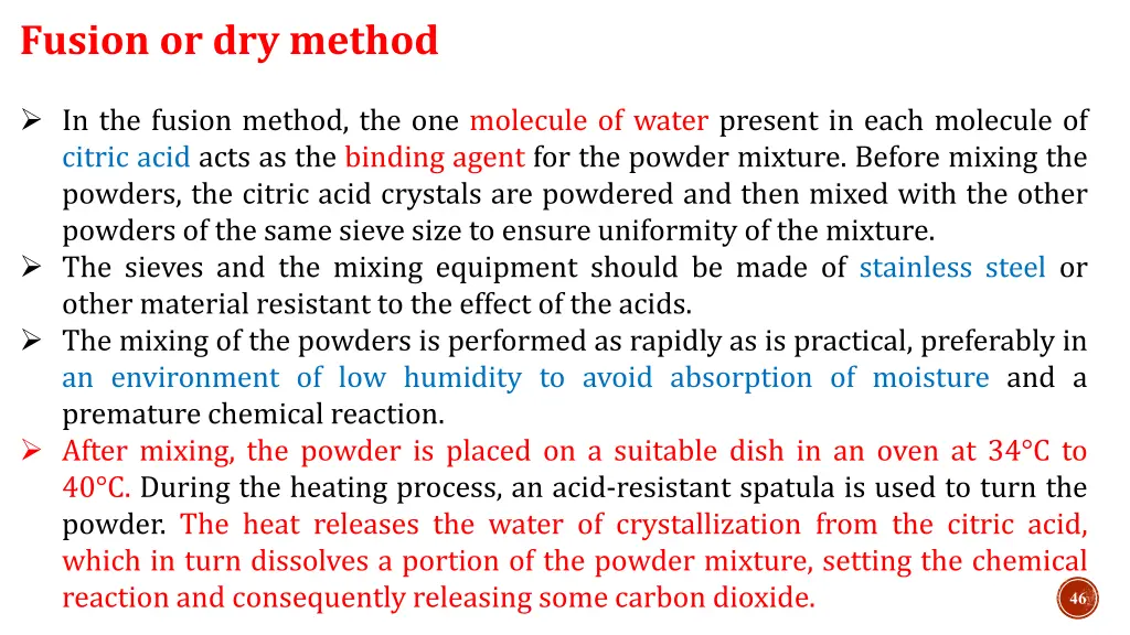 fusion or dry method