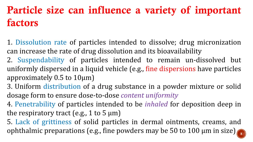 particle size can influence a variety