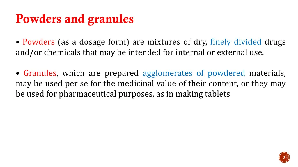 powders and granules