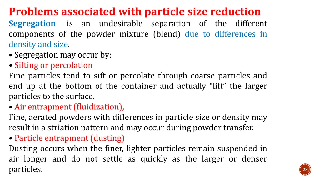 problems associated with particle size reduction