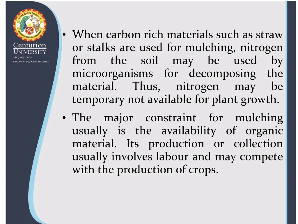 when carbon rich materials such as straw