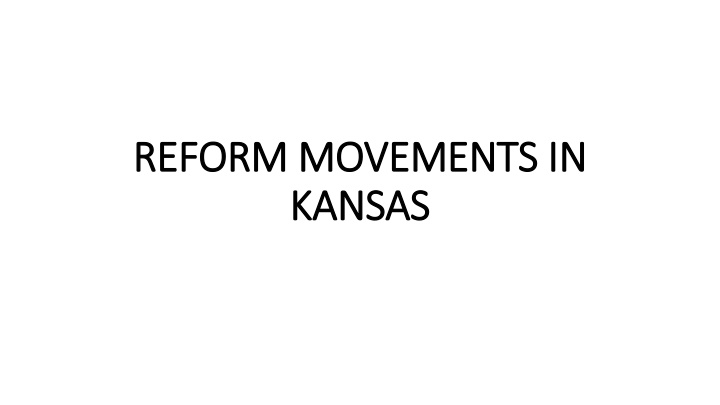 reform movements in reform movements in kansas