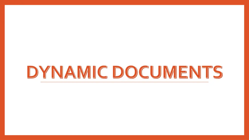 dynamic documents