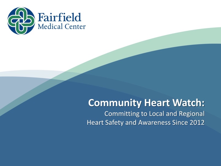 community heart watch committing to local